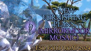 7 New Furnishing Plans from Mirrormoor Mosaic | Gold Road | New Chapter | ESO