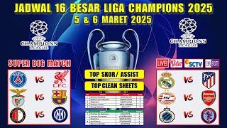 Jadwal 16 Besar Liga Champions 2025 Leg 1 Live MOJI ~ REAL MADRID vs ATLETICO ~ PSG vs LIVERPOOL