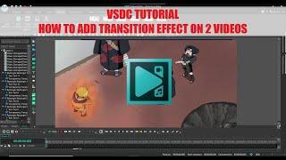 Adding Transition Effects on Videos - VSDC Video Editor Tutorial
