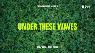 Emily Kokal - These Waves (from "The Buccaneers" Season 1) [Official Lyric Video]