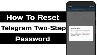How To Reset Telegram Two Step Password Without Recovery Email