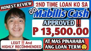 MABILIS CASH APPROVED P13,500 SA 2ND TIME LOAN KO| HONEST REVIEW |LEGIT & HIGHLY RECOMMENDED.!