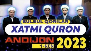 Xatmi Qur'on (TAROVEH) 1-kun | Bulbul qorilar | Ҳатми Қуръон (ТАРОВЕҲ) 1-кун