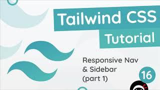Tailwind CSS Tutorial #16 - Responsive Nav (part 1)