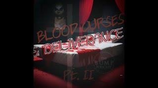 S5 Ep19-20: Blood Curse and Deliverance