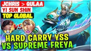 Hard Carry YSS VS Supreme Freya [ Top 5 Global Yi Sun Shin ] Jchris ᐳ Qulaa - Mobile Legends Build