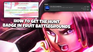 HOW TO UNLOCK THE HUNT BADGE IN FRUIT BATTLEGROUNDS