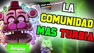 FNAF AMINO: La Comunidad Mas TURBIA de FNAF