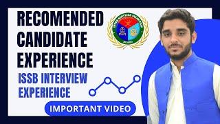ISSB interview | Recommended Candidate Experience | MZ KHAN