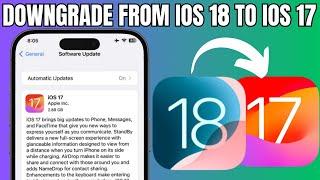 Why I Downgrade From iOS 18 to iOS 17? Reason and  Downgrade iOS Guide