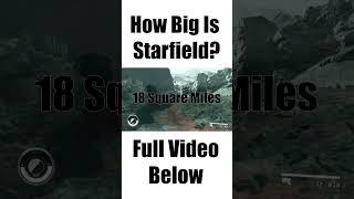 Just How Big Is Starfield