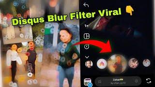 badi katil haseena Viral Blur filter | dhoom machale blur instagram filter | new filter instagram