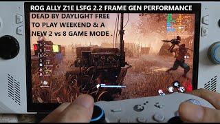 Dead By Daylight Free to Play Weekend | New 2 vs 8 Game Mode | Rog Ally Z1E LSFG 2.2 Performance