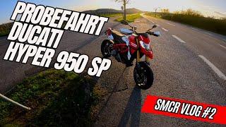 Ducati Hypermotard 950SP Probefahrt II SMCR-VLOG#2