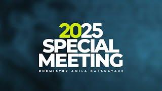 2025 Special Meeting | 2025 විභාගයට තව අවුරුද්දයි