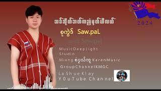 Karen Song[သဒ်အိုတ်ဘတ်ကညံမုတ်ဃီလယ်]ယးယ်]Saw.paL]MP3]Channel 2025