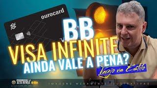 BANCO DO BRASIL VISA INFINITE VAREJO E BB ESTILO VISA INFINITE QUAL A DIFERENÇA DOS DOIS CARTÕES?