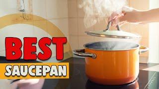 Best Saucepan in 2022 – An Extensive Guide!