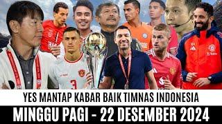 EROPA BANTU INDONESIA BALAS DENDAM‼️Berita Timnas Indonesia Terbaru Hari IniMinggu 22 Desember 2024