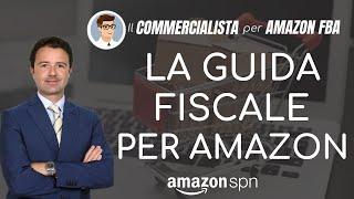 Guida Fiscale per vendere su Amazon