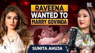 Govinda's Untold Stories Revealed: Sunita Ahuja On Her Love Story, Controversies | Raveena | Podcast