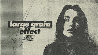 Large Grain Photocopy Effect in Adobe Photoshop