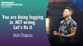 You are doing logging in .NET wrong. Let’s fix it - Nick Chapsas - Copenhagen DevFest 2023