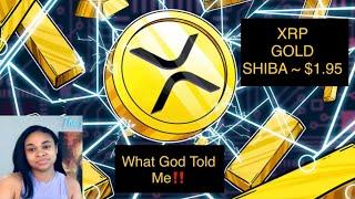 God Said Buy XRP and Gold‼️