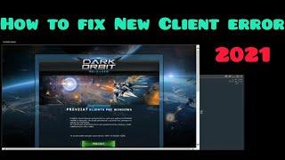 DarkBot  How to fix New Client error  2021