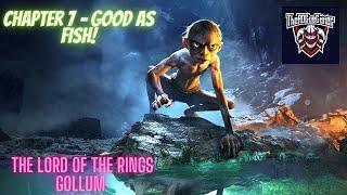 The Lord of the Rings Gollum Unleashing the Dark Journey | Walkthrough | Chapter 7 – Good As Fish