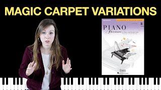 Magic Carpet Variations (Piano Adventures Level 3B Technique Book)