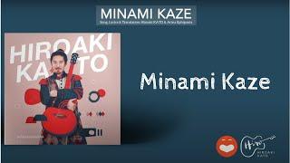 Minami Kaze - Hiroaki Kato (Official Audio Video)