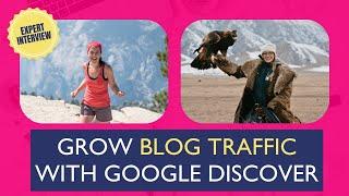 How to Grow Your Traffic with Google Discover | Simple Tips That Tripled Laura's Traffic 