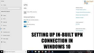 Setting up built-in vpn in Windows 10 | Windows 10 tricks | VPN