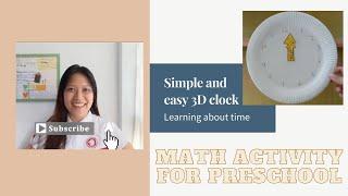 Simple and easy 3D clock for preschoolers | Learning about time | Teacher Sherilyn