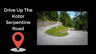 How to Drive up the Kotor Serpentine, Montenegro