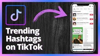 How to find trending Hashtags on tiktok 2023