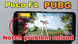 Poco f1 Notch problem fixed | PUBG full screen issue fixed on Poco f1 |