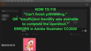 HOW TO FIX "Can't finish previewing." OR "Insufficient memory was ..." Error  in Illustrator CC2020