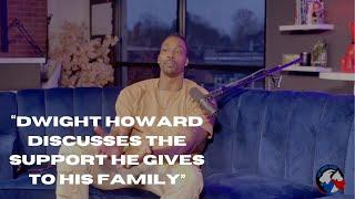 Dwight Howard Talks Child Support, Basketball Wives & More | Exclusive Gauds Show Clip