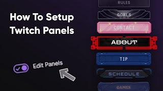 How To Setup Twitch Panels