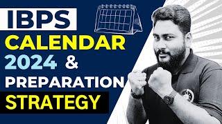 IBPS Calendar 2024 || Bank Exam Preparation Strategy || Career Definer || Kaushik Mohanty ||