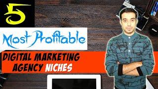 Profitable Digital Marketing Niches | Digital Marketing Agency Tutorial By Dmarketing Wall