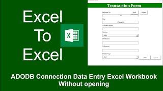 Excel To Excel Use ADODB connection Excel VBA