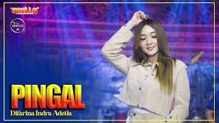 PINGAL - Difarina Indra Adella - OM ADELLA