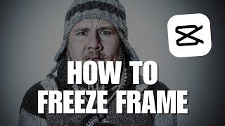 How to Freeze Frame | CapCut PC Tutorial