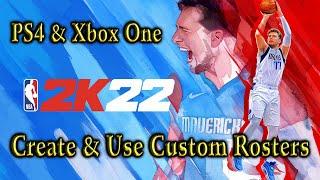 NBA 2K22  How To Create And Use Custom Rosters (PS4 & Xbox One)