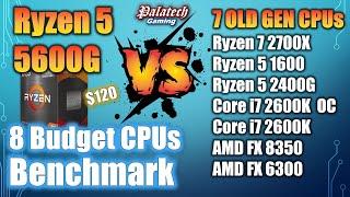 R5 5600G vs R7 2700X vs R5 1600 vs R5 2400G vs i7 2600K vs FX 8350 vs FX 6300 | MEGA CPU Benchmark