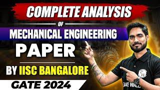 GATE 2024 | Complete Analysis Of Mechanical Engineering Paper By IISc Bangalore