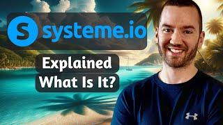 What Is Systeme.io? (How Does Systeme.io Work?)
